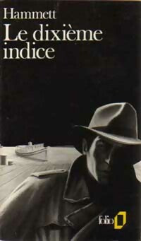 Livrenpoche : Le dixième indice et autres enquêtes du Continental Op - Dashiell Hammett - Livre