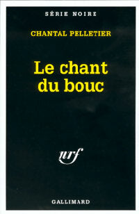 Livrenpoche : Le chant du bouc - Chantal Pelletier - Livre