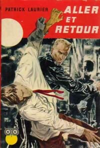 Livrenpoche : Aller et retour - Patrick Laurier - Livre