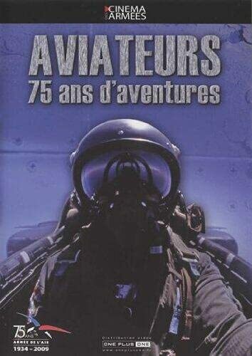 Livrenpoche : Aviateurs : 75 ans d'aventures - Erik Dollinger - DVD