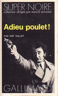 Livrenpoche : Adieu poulet ! - Raf Vallet - Livre