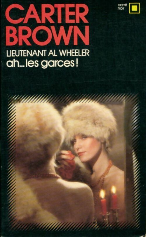 Livrenpoche : Ah... Les garces ! - Carter Brown - Livre