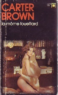 Livrenpoche : La môme fouettard - Carter Brown - Livre