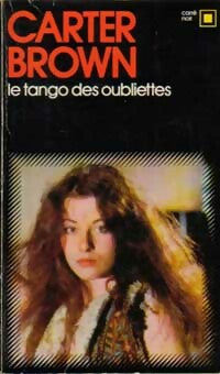 Livrenpoche : Le tango des oubliettes - Carter Brown - Livre