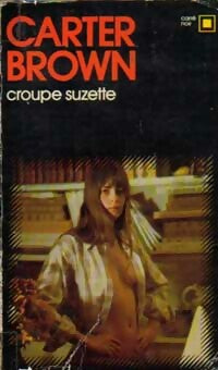 Livrenpoche : Croupe Suzette - Carter Brown - Livre