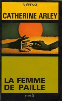 Livrenpoche : La femme de paille - Catherine Arley - Livre
