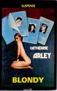 Blondy - Catherine Arley - Livre