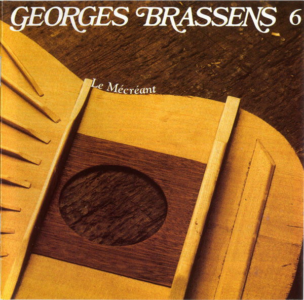 Livrenpoche : Georges Brassens vol 6 : Le mécréant - Georges Brassens - CD
