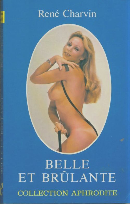Livrenpoche : Belle et brûlante - René Charvin - Livre
