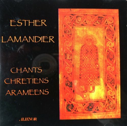 Livrenpoche : Chants Chrétiens Araméens - 1989 - Esther Lamandier - CD