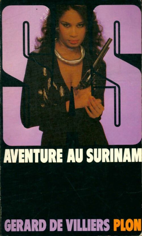 Aventure au Surinam - Gérard De Villiers -  SAS - Livre