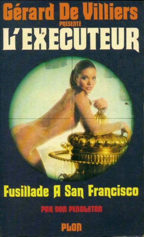 Livrenpoche : Fusillade à San Francisco - Don Pendleton - Livre