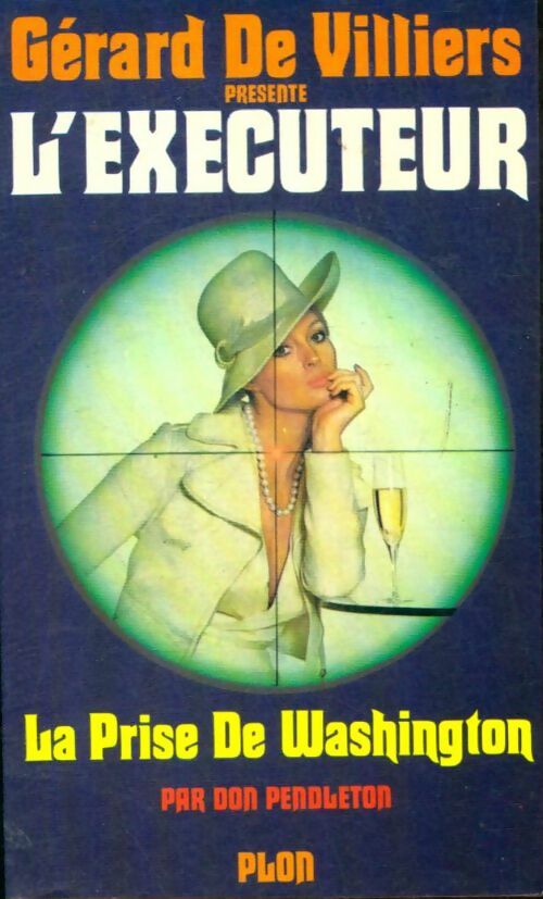 Livrenpoche : La prise de Washington - Don Pendleton - Livre