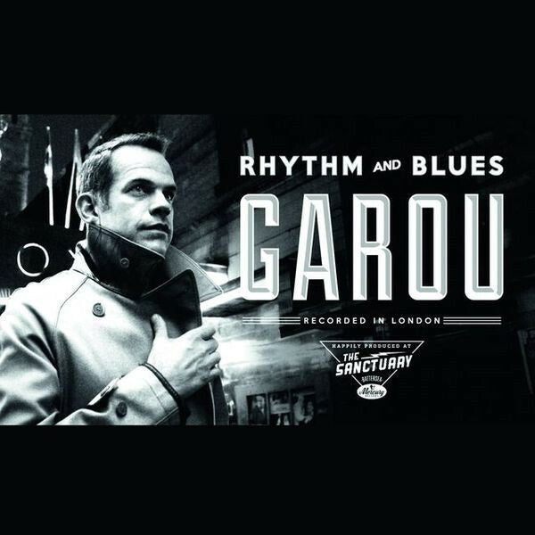 Livrenpoche : Garou - Rhythm and blues - Garou - CD