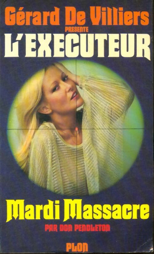 Livrenpoche : Mardi massacre - Don Pendleton - Livre