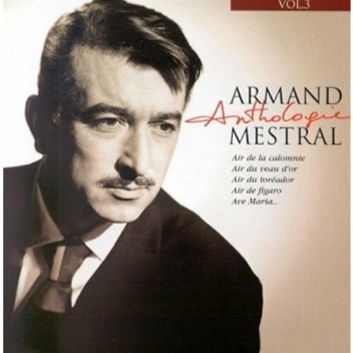 Livrenpoche : Armand Mestral - Anthologie - Armand Mestral - CD