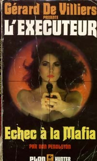 Livrenpoche : Echec à la Mafia - Don Pendleton - Livre