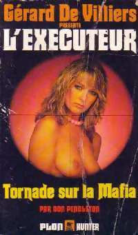 Livrenpoche : Tornade sur la mafia - Don Pendleton - Livre