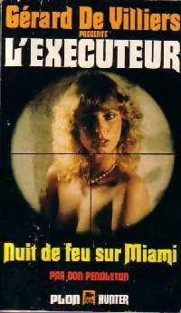 Livrenpoche : Nuit de feu sur Miami - Don Pendleton - Livre