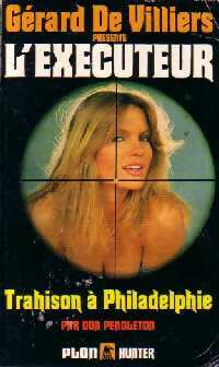 Livrenpoche : Trahison à Philadelphie - Don Pendleton - Livre