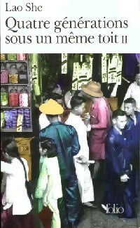 Livrenpoche : Quatre générations sous un même toit Tome II - She Lao - Livre