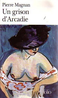 Livrenpoche : Un grison d'Arcadie - Pierre Magnan - Livre