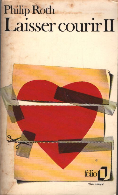 Laisser courir Tome II - Philip Roth - Livre