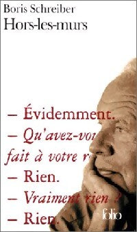 Hors-les-murs - Boris Schreiber - Livre