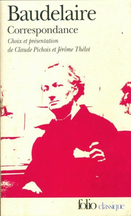 Livrenpoche : Correspondance - Charles Baudelaire - Livre