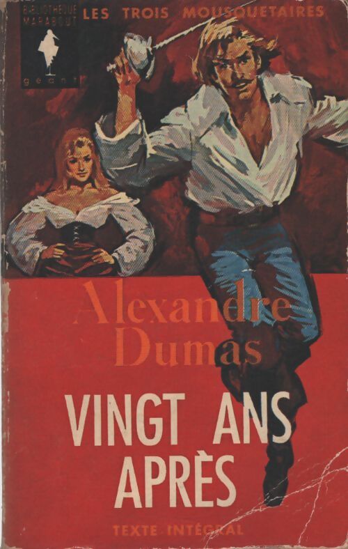 Vingt ans après - Alexandre Dumas - Livre