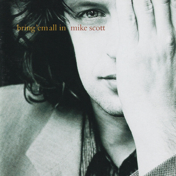 Livrenpoche : Mike Scott - Bring 'em all in - Mike Scott - CD