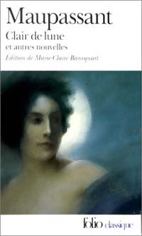 Clair de lune - Guy De Maupassant -  Folio - Livre