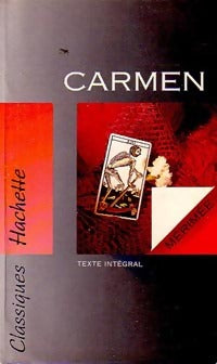 Carmen - Prosper Mérimée -  Classiques Hachette - Livre