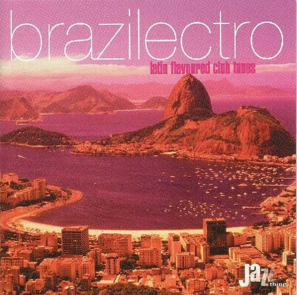 Livrenpoche : Brazilectro : Latin flavoured club tunes - Collectif - CD