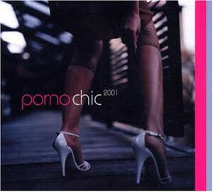 Livrenpoche : Porno chic 2001 - Collectif - CD