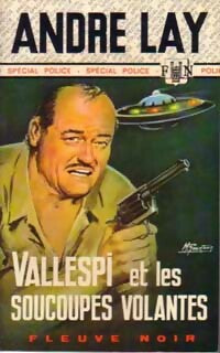 Livrenpoche : Vallespi et les soucoupes volantes - André Lay - Livre
