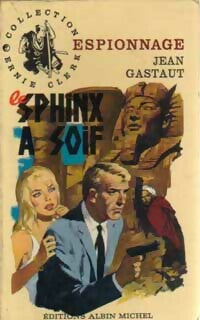 Livrenpoche : Le sphinx a soif - Jean Gastaut - Livre