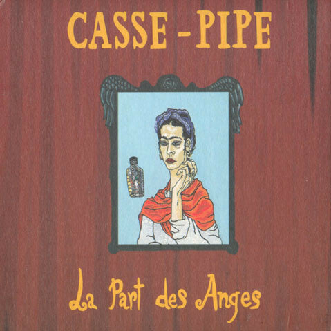 Livrenpoche : Casse-Pipe - La part des anges - Casse-Pipe - CD