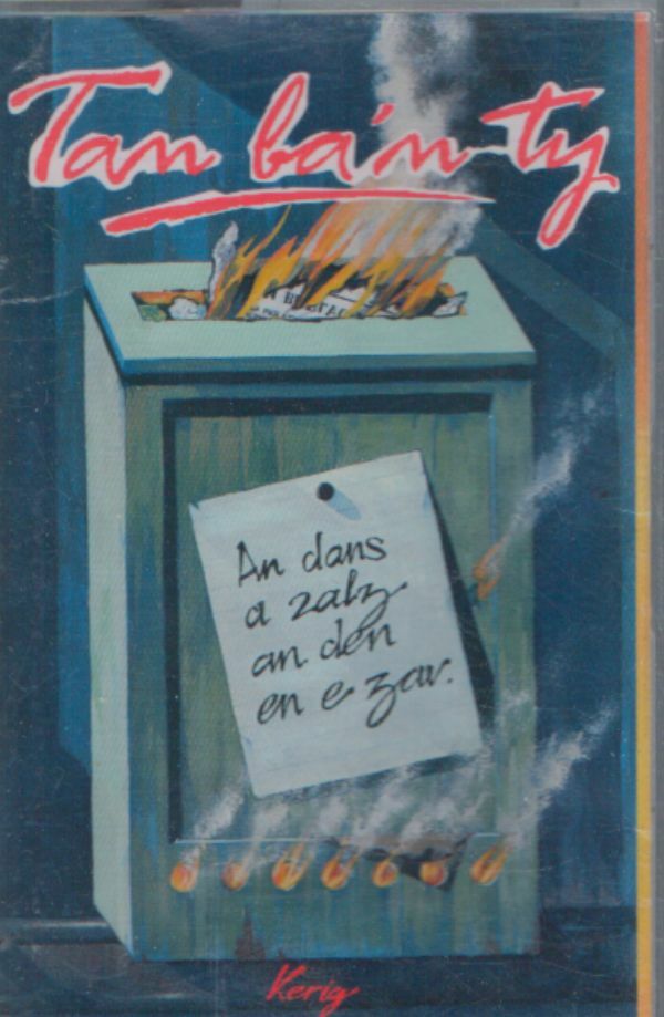 Livrenpoche : Tan ba'n Ty - An dans a zalz an den e zew - Tan ba'n Ty - Cassette