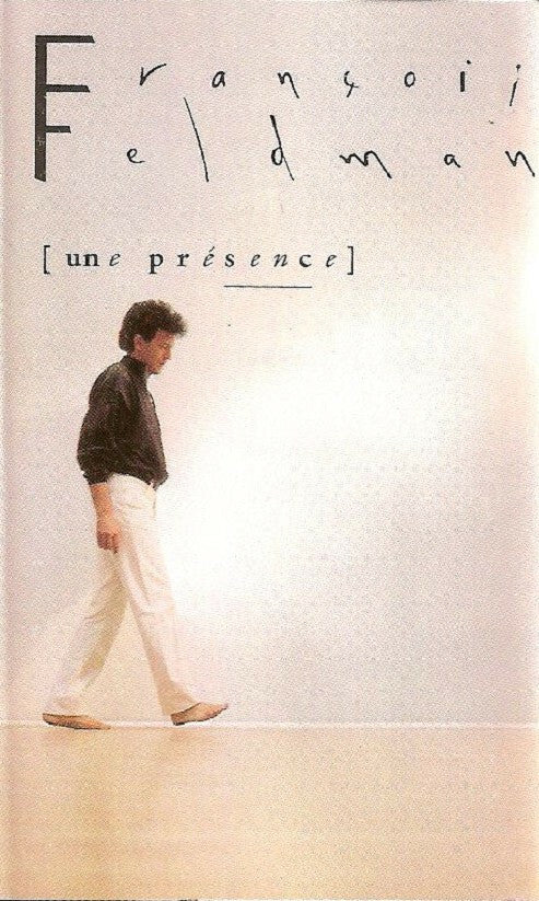 Livrenpoche : François Feldman - Une présence - François Feldman - Cassette