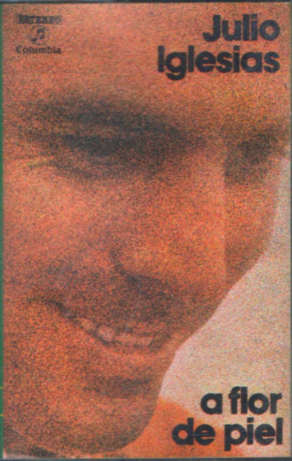 Livrenpoche : Julio Iglesias - A flor de piel - Julio Iglesias - Cassette