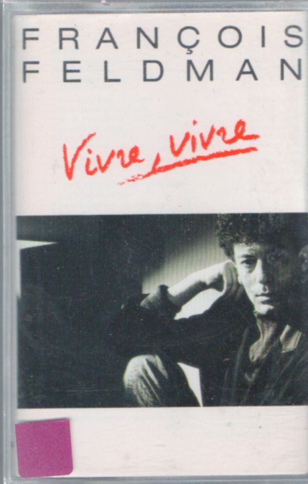 Livrenpoche : François Feldman - Vivre, vivre - François Feldman - Cassette