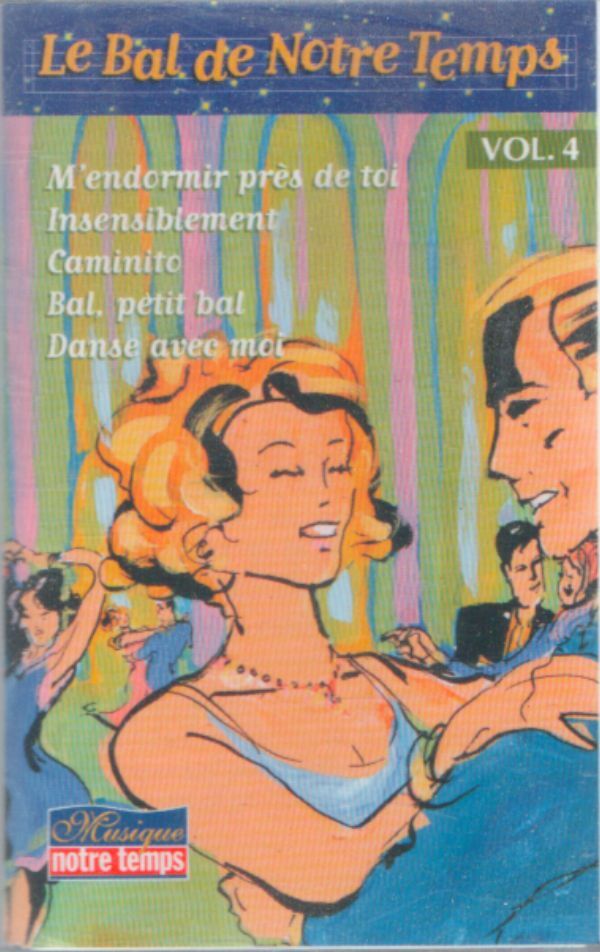 Livrenpoche : Le bal de notre temps vol 4 - Collectif - Cassette