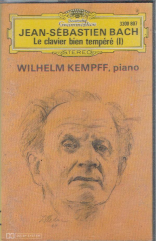 Livrenpoche : Jean-Sébastien Bach, Wilhelm Kempff - Le clavier bien tempéré (I) - Jean-Sébastien Bach, Wilhelm Kempff - Cassette