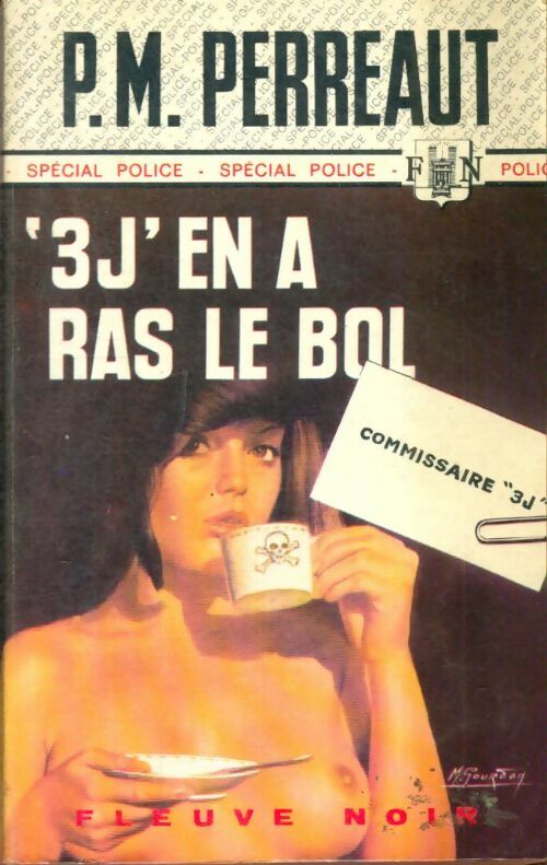 Livrenpoche : 3 J en a ras le bol - Pierre-Martin Perreaut - Livre