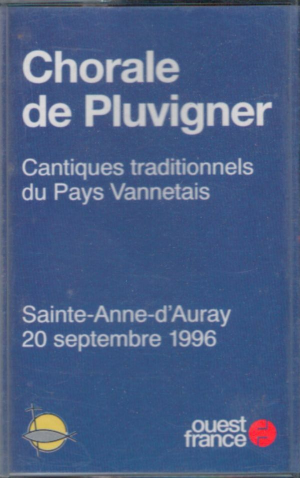 Livrenpoche : Chorale de Pluvigner - Cantiques traditionnels du pays vanetais - Peuigner kanerion - Cassette