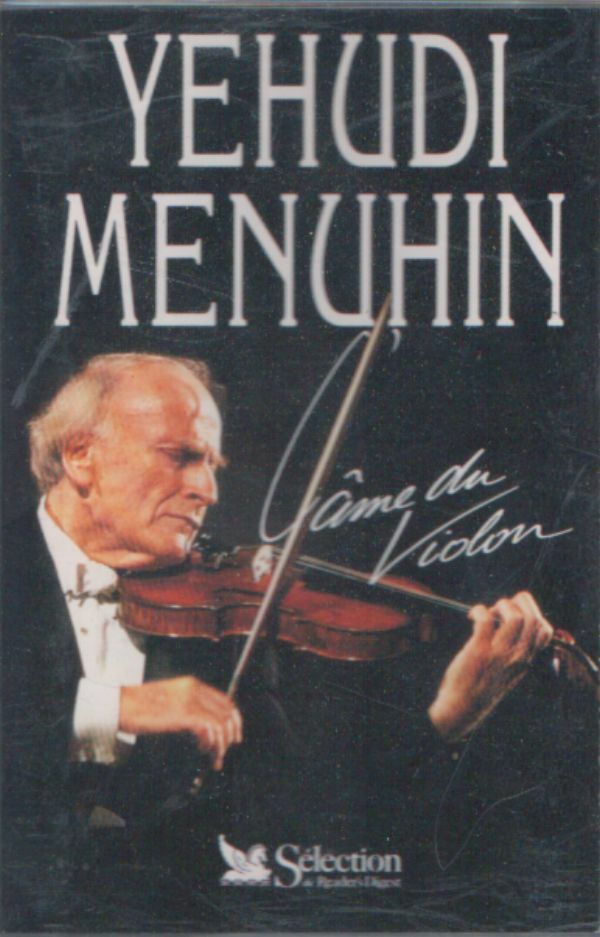 Livrenpoche : Yehudi Menuhin - L'âme du violon vol 1 - Yehudi Menuhin - Cassette