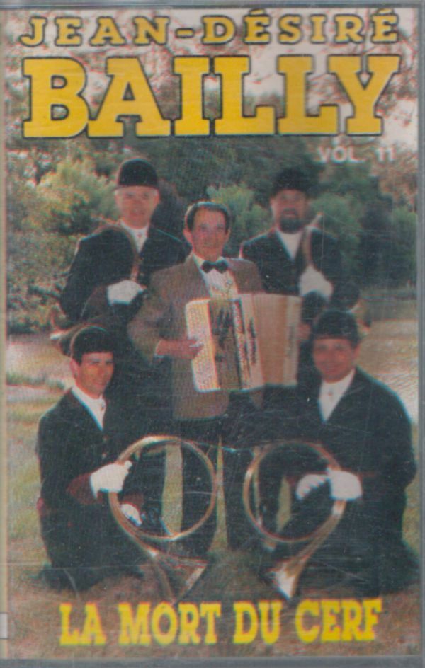 Livrenpoche : Jean-Désiré Bailly - La mort du cerf - Jean-Désiré Bailly - Cassette