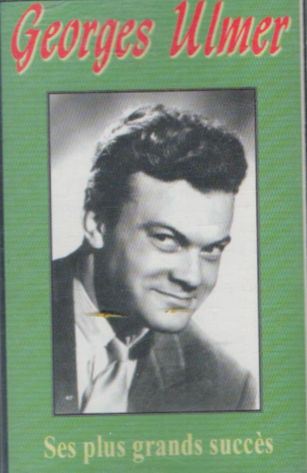 Livrenpoche : Goerges Ulmer - Ses plus grands succès - Goerges Ulmer - Cassette