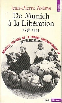 Livrenpoche : Nouvelle histoire de la France contemporaine Tome XIV : De Munich à la Libération (1938-1944) - Jean-Pierre Azéma - Livre